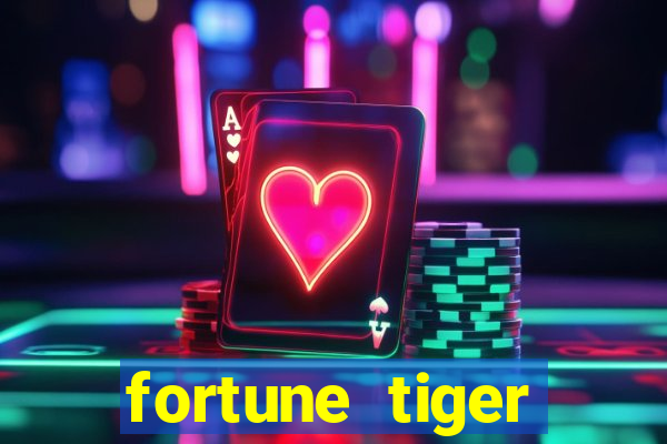 fortune tiger depósito 1 real