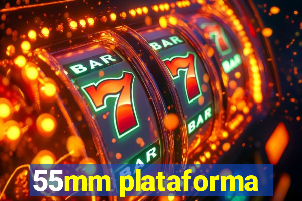 55mm plataforma