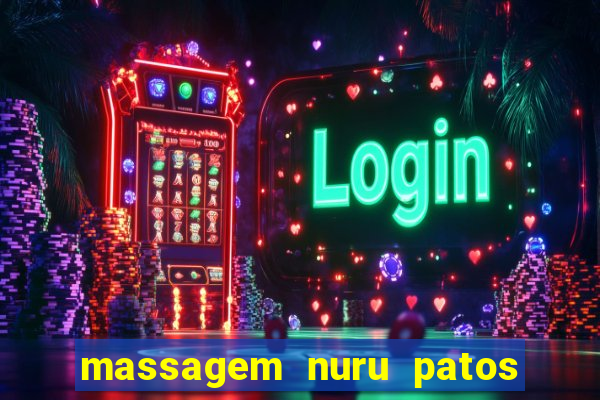 massagem nuru patos de minas