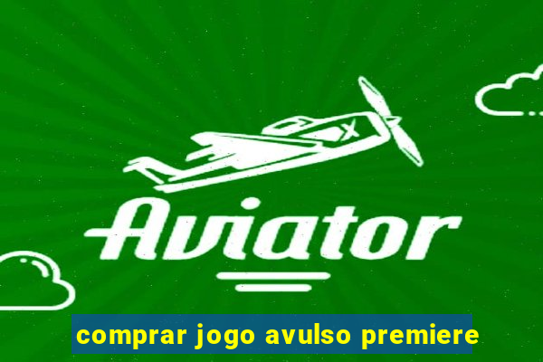 comprar jogo avulso premiere