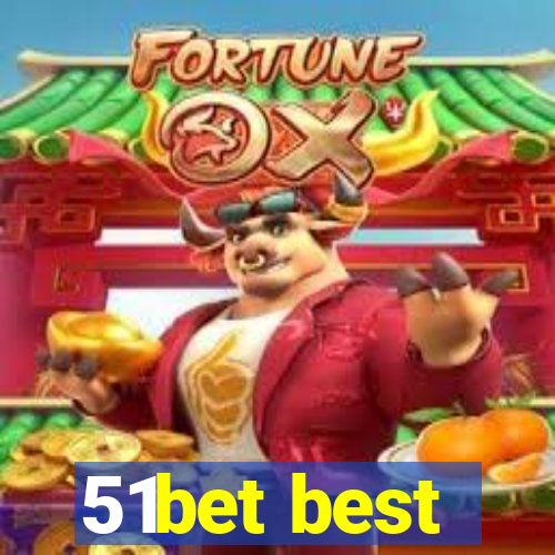 51bet best