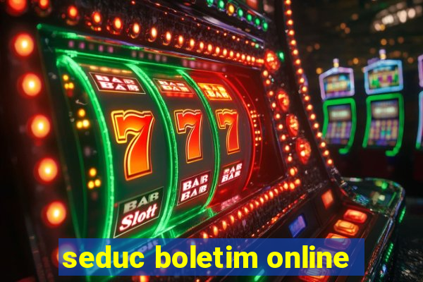 seduc boletim online