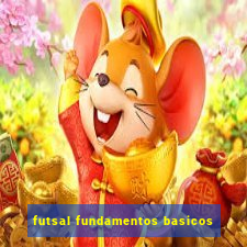 futsal fundamentos basicos