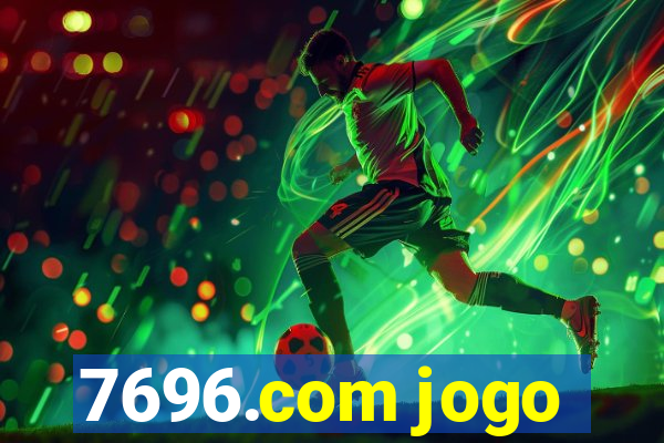 7696.com jogo