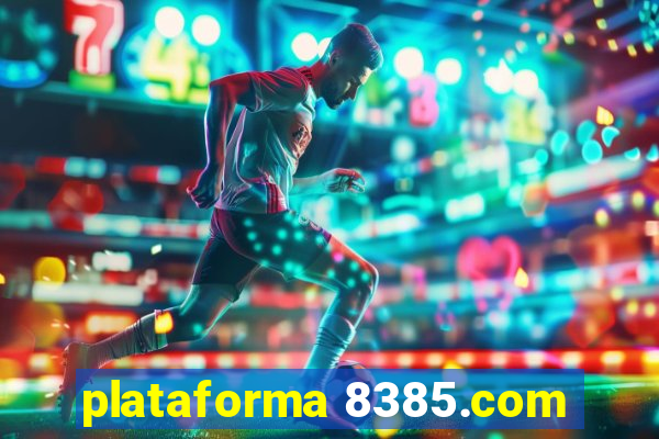 plataforma 8385.com