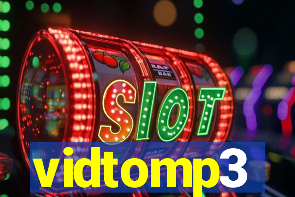 vidtomp3