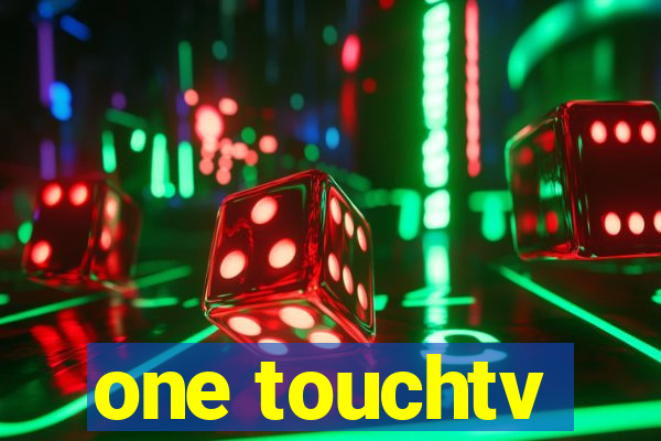 one touchtv