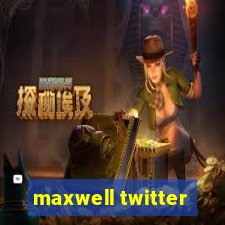 maxwell twitter