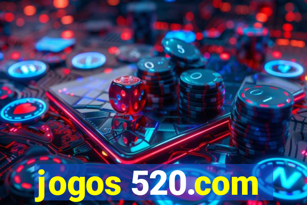 jogos 520.com