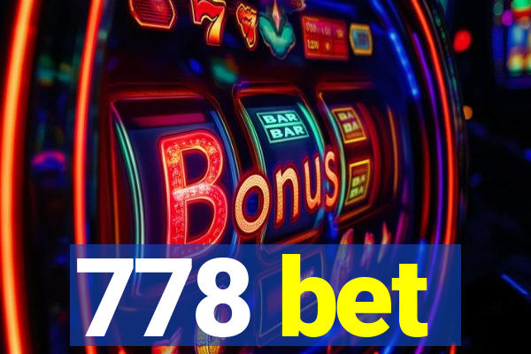 778 bet