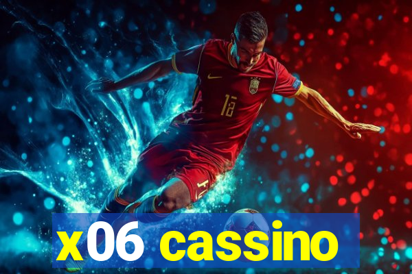 x06 cassino