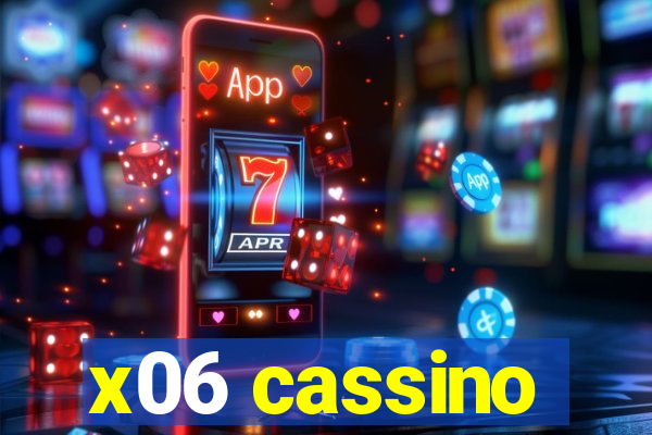 x06 cassino