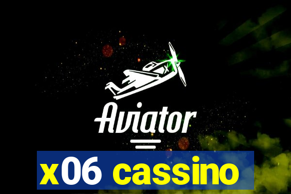 x06 cassino