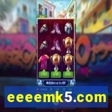 eeeemk5.com