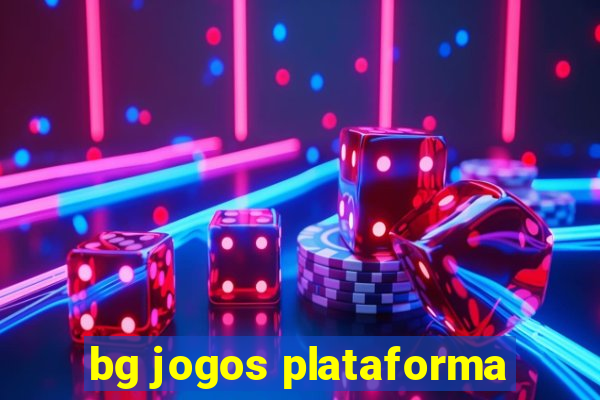 bg jogos plataforma