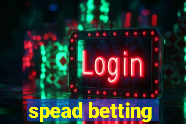 spead betting