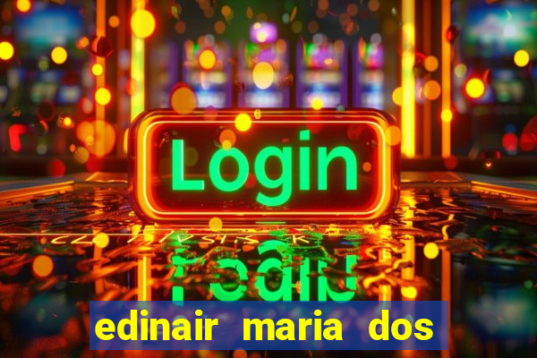 edinair maria dos santos moraes