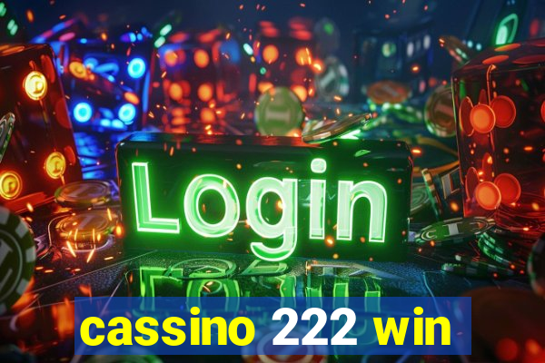 cassino 222 win