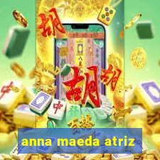 anna maeda atriz