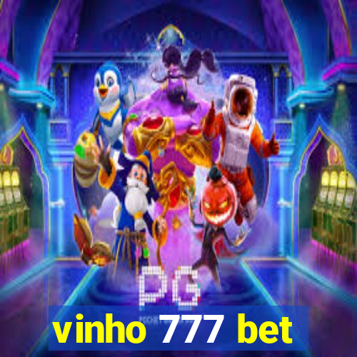 vinho 777 bet