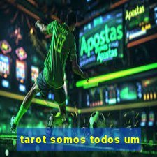 tarot somos todos um