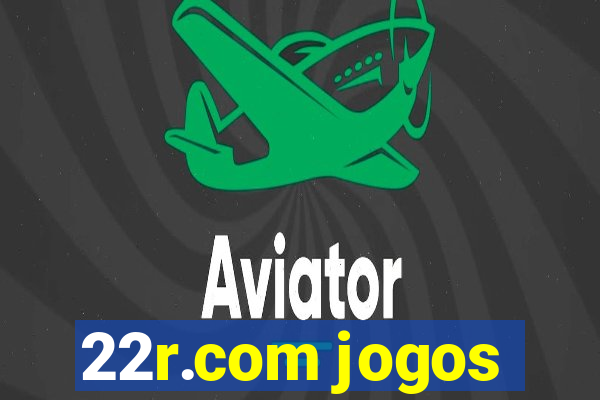 22r.com jogos