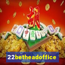 22betheadoffice