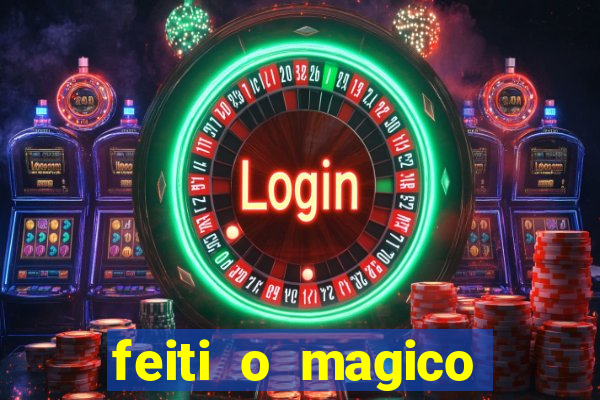 feiti o magico manga ler online