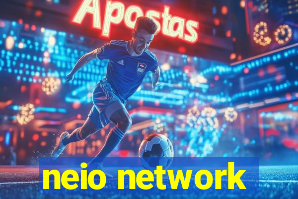 neio network