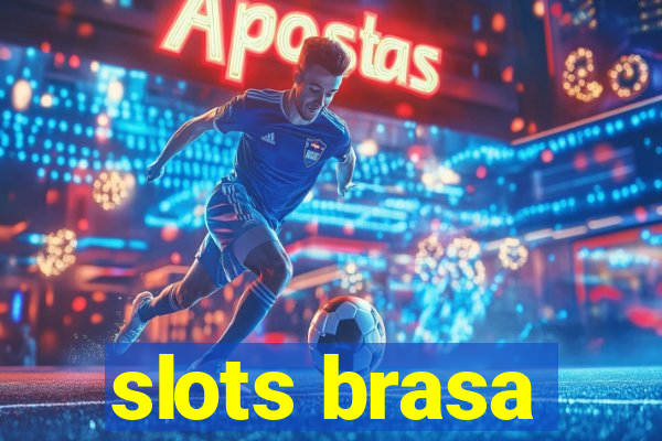 slots brasa