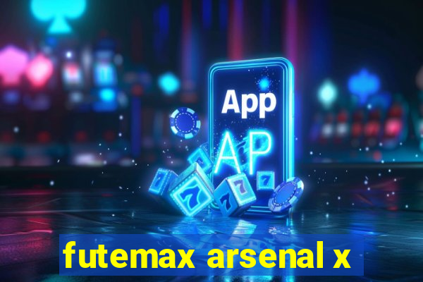 futemax arsenal x