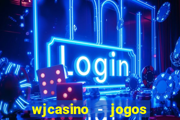 wjcasino - jogos slots premium