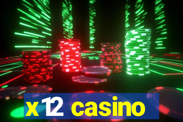 x12 casino