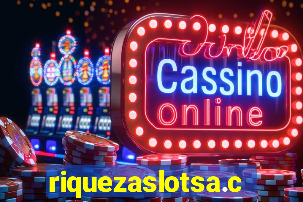 riquezaslotsa.com