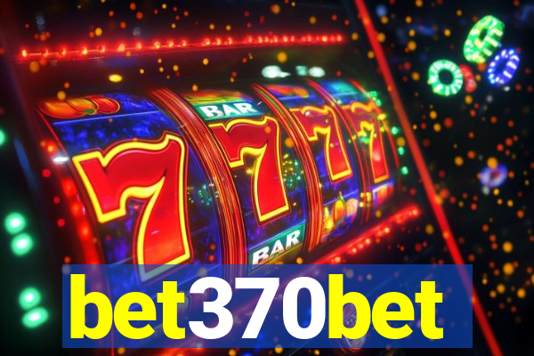 bet370bet