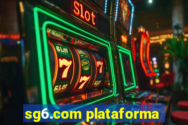 sg6.com plataforma