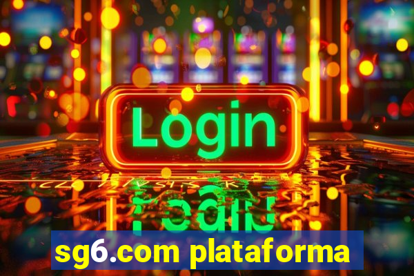 sg6.com plataforma