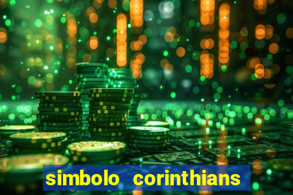 simbolo corinthians copiar e colar