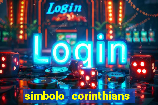 simbolo corinthians copiar e colar