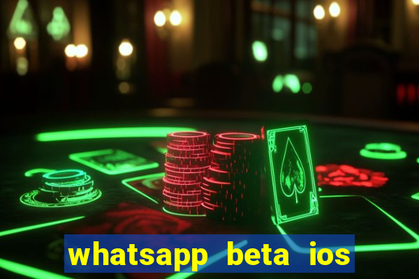 whatsapp beta ios testflight code 2024