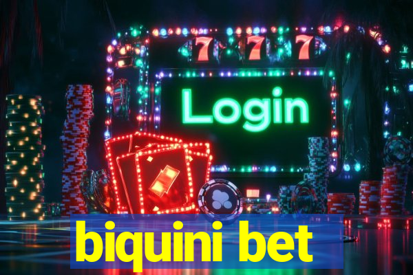 biquini bet