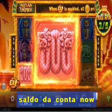 saldo da conta now big win