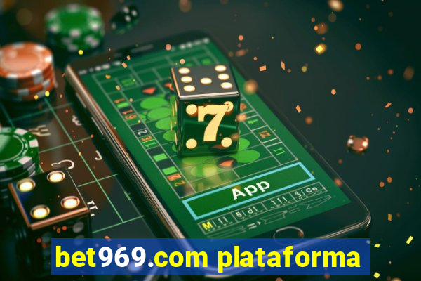 bet969.com plataforma