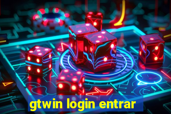 gtwin login entrar