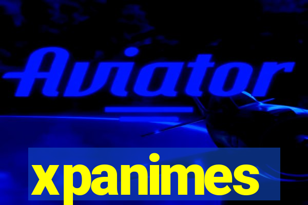 xpanimes