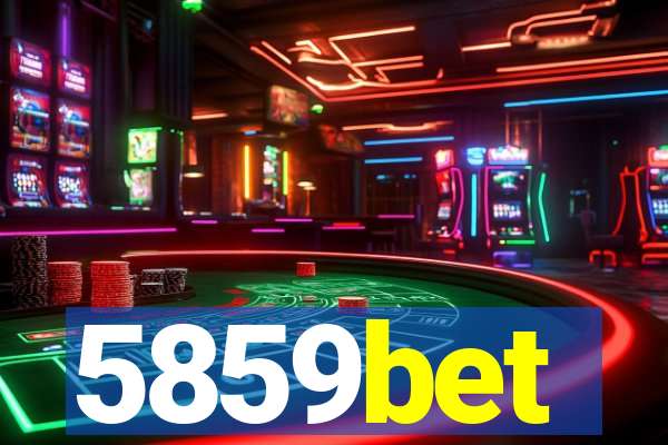 5859bet