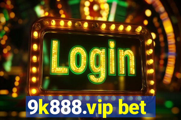 9k888.vip bet