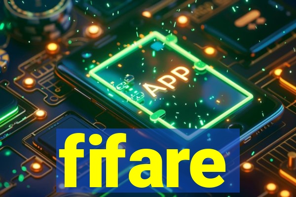 fifare