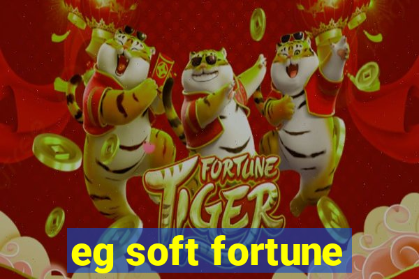 eg soft fortune