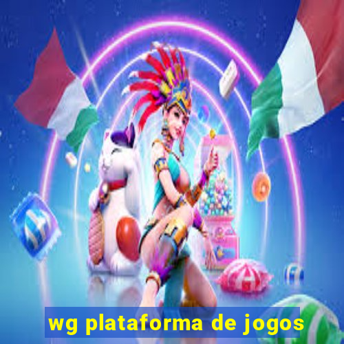 wg plataforma de jogos